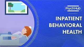 Inpatient Behavioral Health [upl. by Alguire]