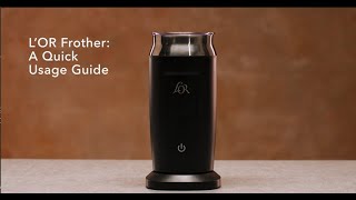 LOR Milk Frother A Quick Usage Guide [upl. by Ahcila704]