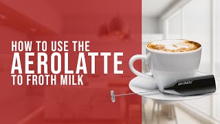 How To Use the AeroLatte To Froth Milk [upl. by Ennaus]