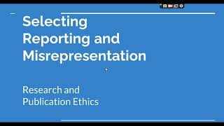 Selective Reporting and Misrepresentation of data Research and Publication ethics Phd coursework [upl. by Herta]