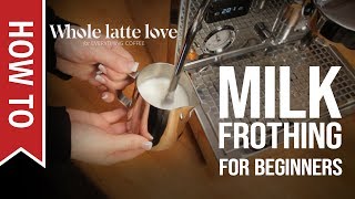 How To Milk Frothing for Beginners 5 Tips [upl. by Enahc]